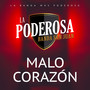 Malo Corazón