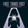 First Things First (Explicit)