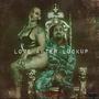 Love After Lockup (Explicit)