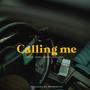 Calling Me (feat. Jamel Moxey, Nobi & Sol) [Explicit]