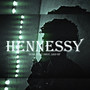 Hennessy (Explicit)