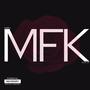 MFK (Sped Up) [Explicit]