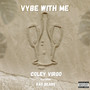 Vybe with Me (Explicit)