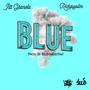 Blue (feat. Richguyslim) [Explicit]