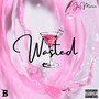 Wasted (Explicit)