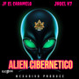 Alien Cibernetico (Explicit)