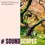 # Soundscapes: Zen Music of the Mountains for Deep Relaxation