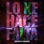 Lo Ke hace falta (feat. Lemachine) [Explicit]