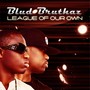 League of Our Own (Explicit)