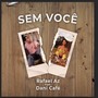 Sem Você (Explicit)