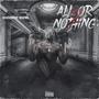 All or Nothing 2 (Explicit)