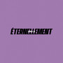 Éternellement