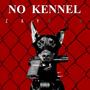 No Kennel (Explicit)