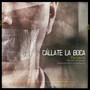 Cállate La Boca (Explicit)