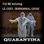 Quarantina (Explicit)