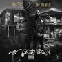 Aint Goin back (Explicit)