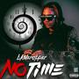 No Time (Explicit)