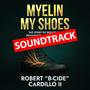 Myelin My Shoes Soundtrack (Explicit)