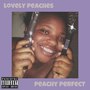 Peachy Perfect (Explicit)