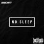 No Sleep (Explicit)