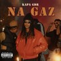 Na Gaz (Explicit)