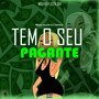 Tem o Seu Pagante, Mexe Assim a Câmera (Explicit)