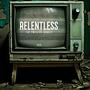 RELENTLESS