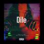 Dile (Explicit)