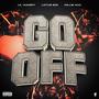 Go Off (feat. Lotus Boii Tray & Willie Mac) [Explicit]