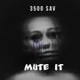 Mute It (Blood In Blood Out Remix)