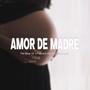 Amor De Madre (Francelis Marte & Giovert Slow)