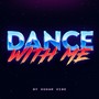 Dance with Me (feat. Ramsey Clark)