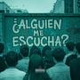 ¿Alguien me escucha? (Sociedad) (Versión demo)