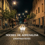 Noches de Adrenalina (Explicit)