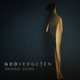 Godvergeten (Original Score)