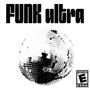 Funk Ultra Mixtape (Explicit)