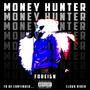 Money Hunter (feat. Cloud Rider) [Explicit]