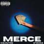 Merce (PROD.DVS) [Explicit]