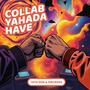 Collab Yahada Have