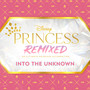 Into the Unknown (Disney Princess Remixed)