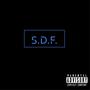 S.D.F. (feat. Mj Tha Poet, S.E.L.F. & Mr. Hamilton) [Explicit]