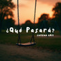 ¿Qué Pasará?