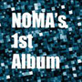 noma's 1st album