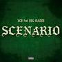 Scenario (feat. Big Waddi) [Explicit]