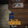 Kaji - Top a The Morning