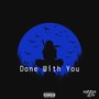 Done With You (Explicit)