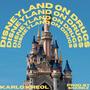 Disneyland on Drugs (Explicit)