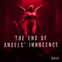 The End of Angels' innocence (2024 Remastered)