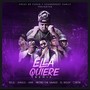 Ella Quiere (Explicit)