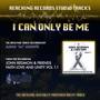 I Can Only Be Me (Reaching Records Studio Tracks)